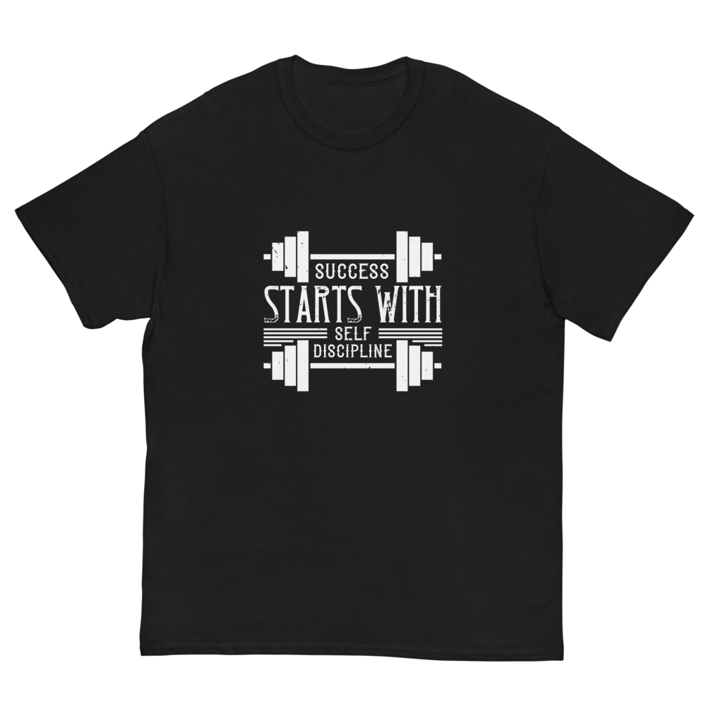 T-shirt Success Start with self discipline