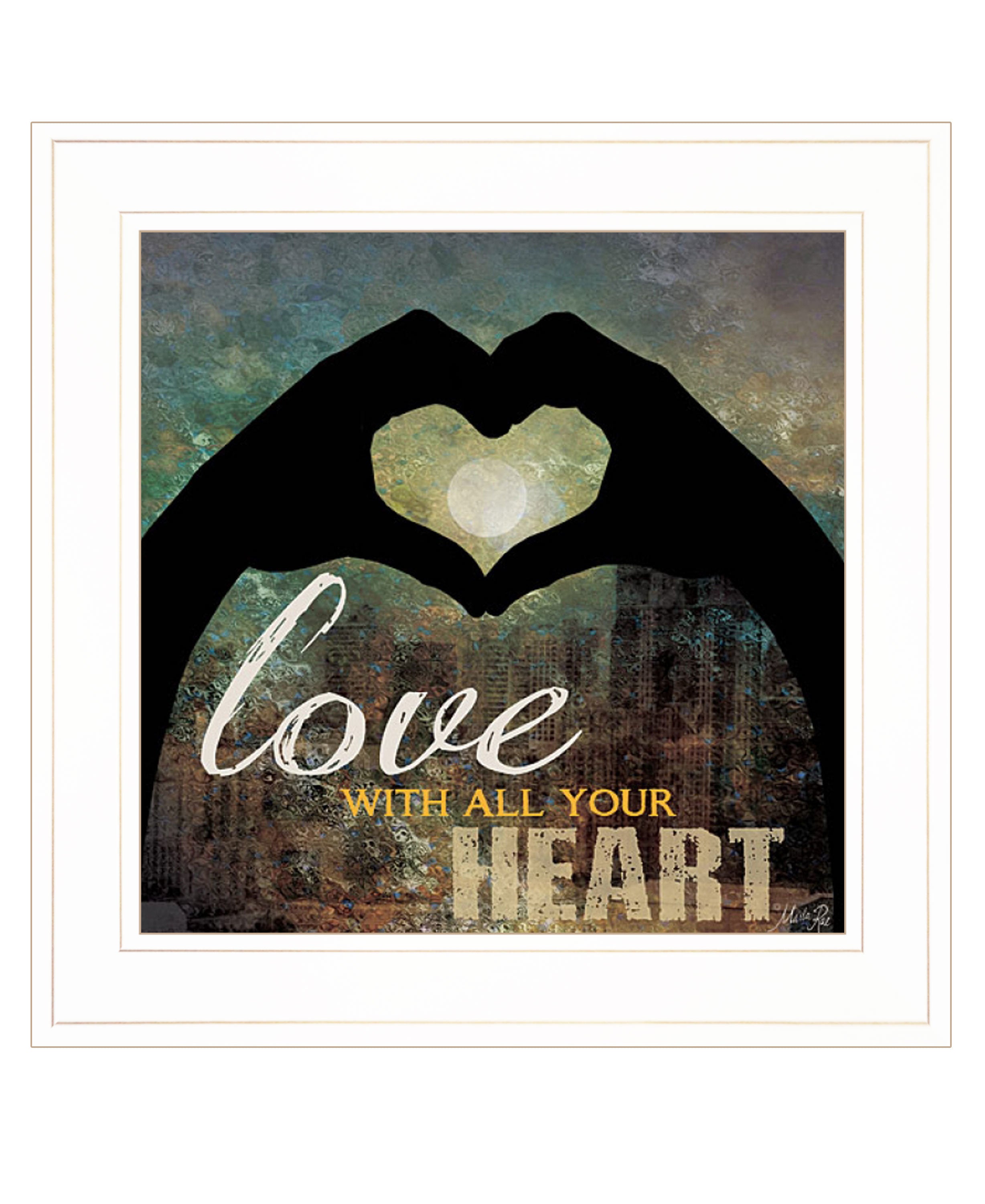 "Love with all Your Heart" by Marla Rae, Ready to Hang Framed Print, White Frame