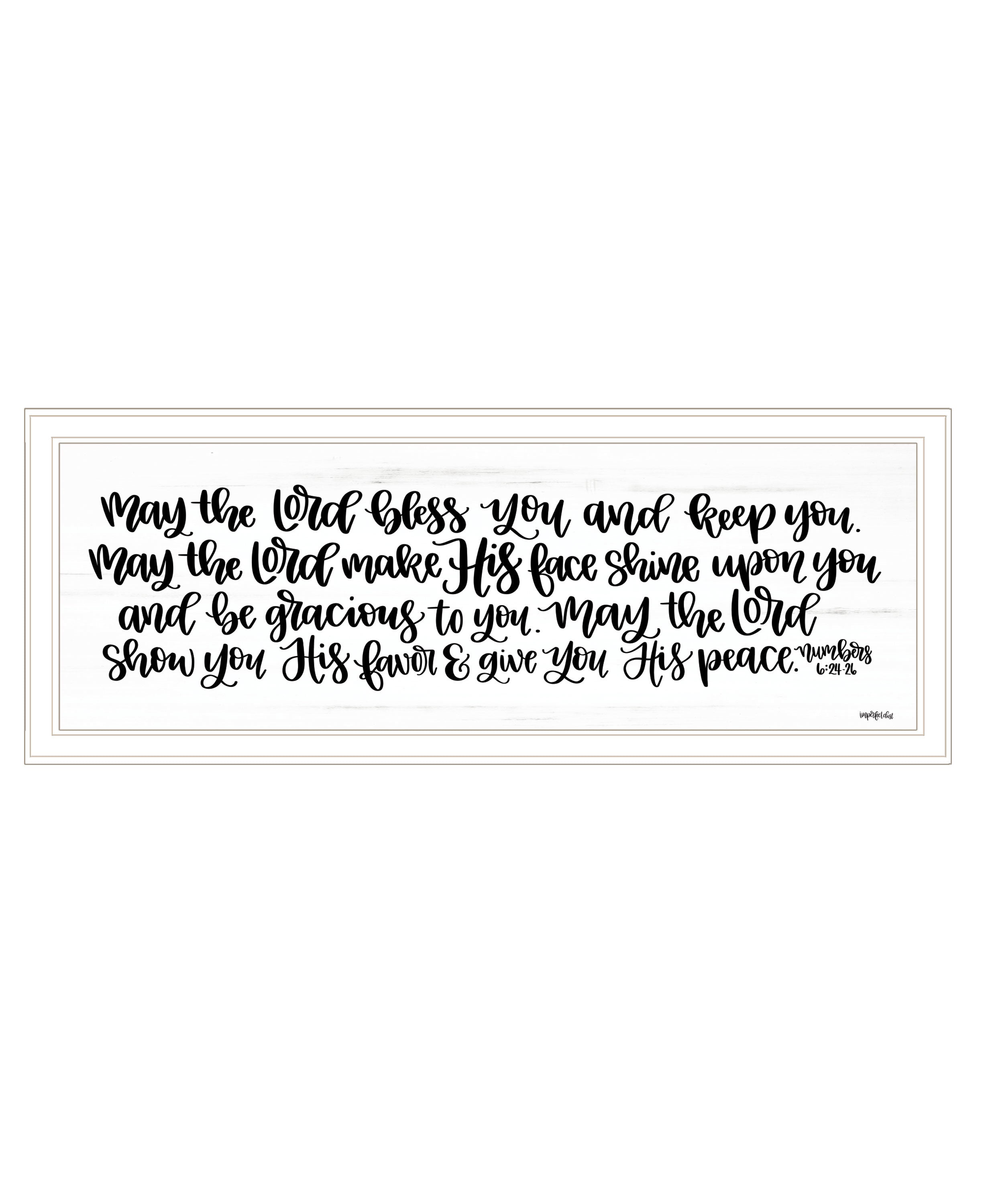 "May the Lord Bless You and Keep You" by Imperfect Dust, Ready to Hang Framed Print, White Frame
