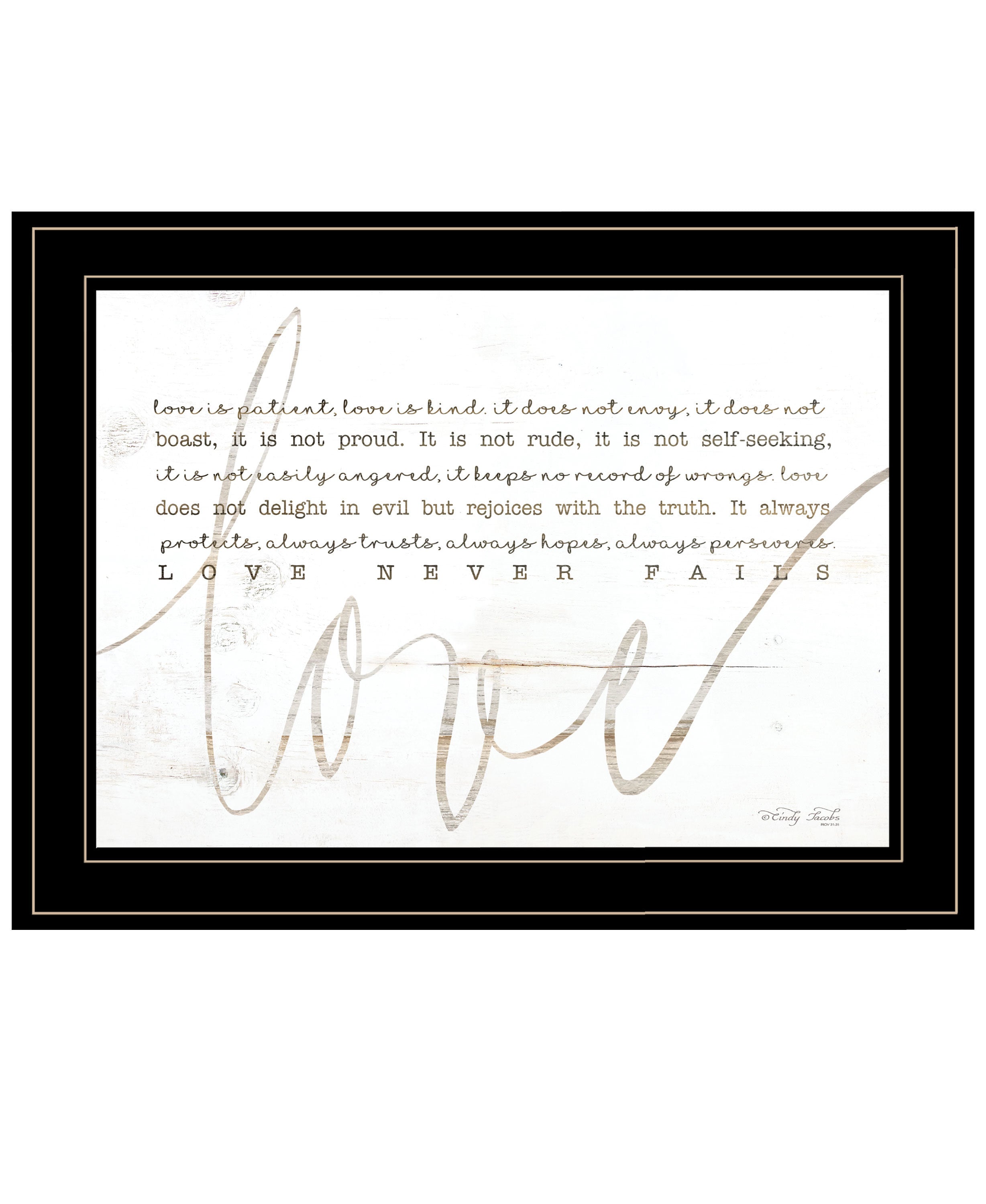 "Love Never Fails" by Cindy Jacobs, Ready to Hang Framed Print, Black Frame