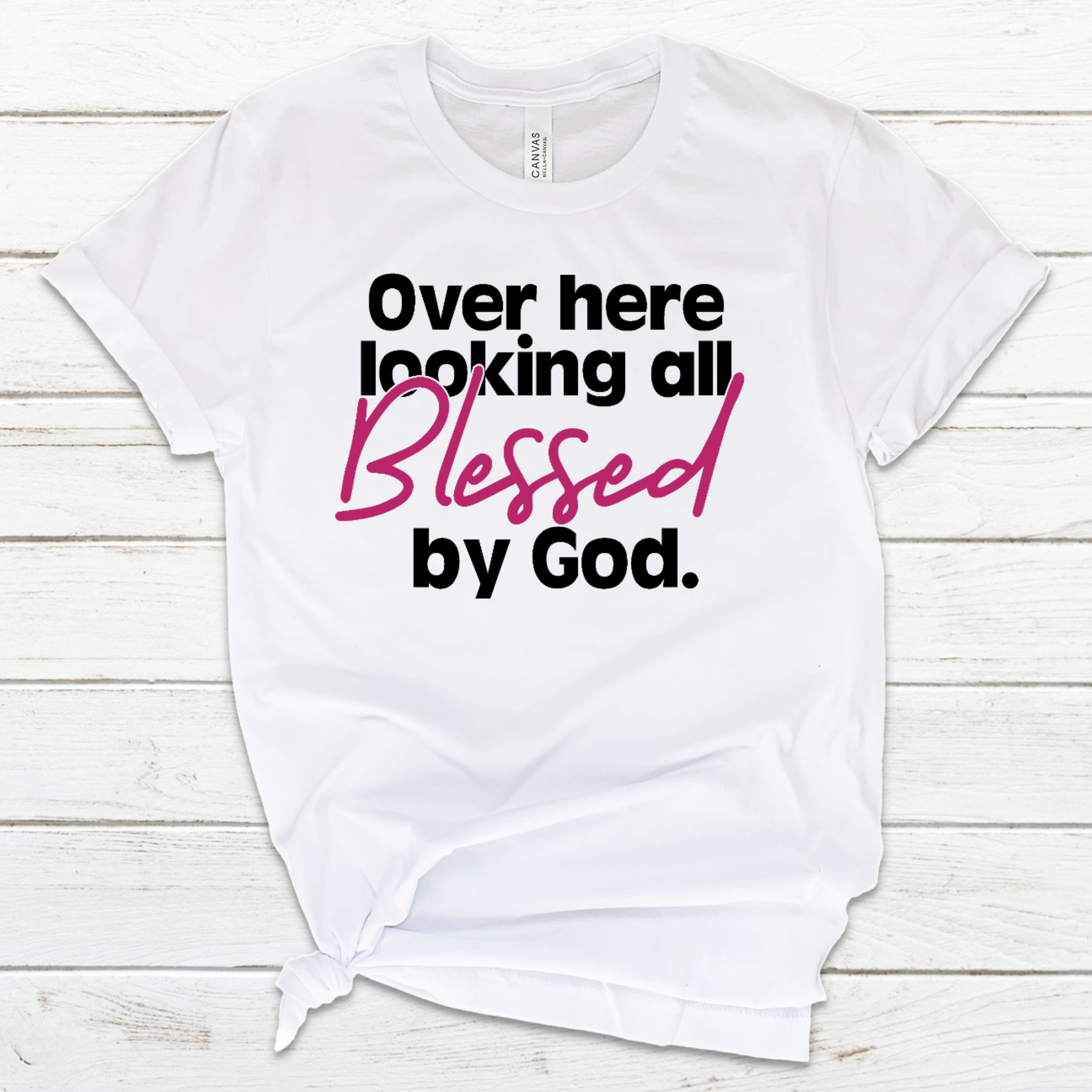 Blessed By God Inspirational T-Shirt