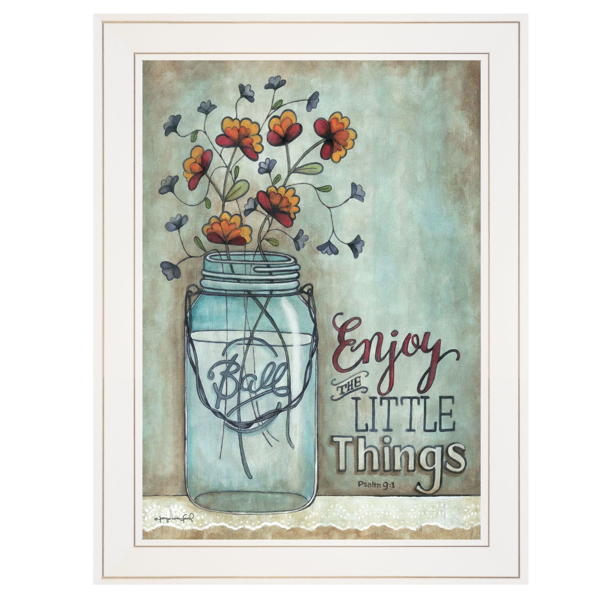 "Enjoy the Little Things" by Tonya Crawford, Ready to Hang Framed print, White Frame
