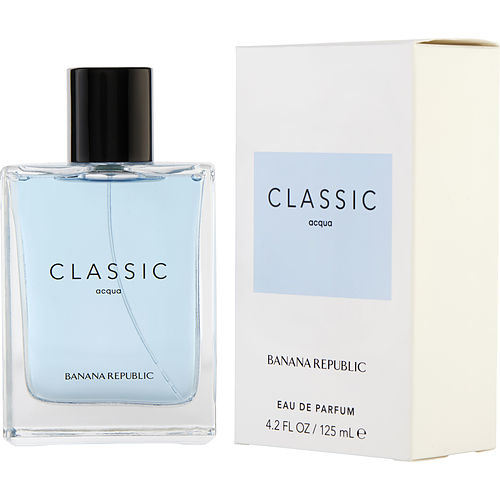 BANANA REPUBLIC CLASSIC ACQUA by Banana Republic EAU DE PARFUM SPRAY 4.2 OZ