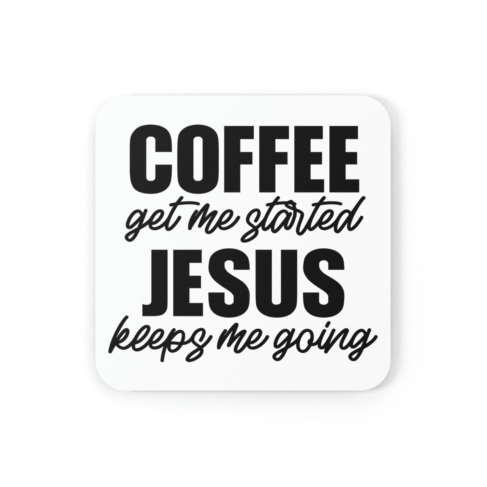 Home Decor, Coaster Set - 4 Piece Home/office, Coffee Get Me Started, Jesus Keeps Me Going