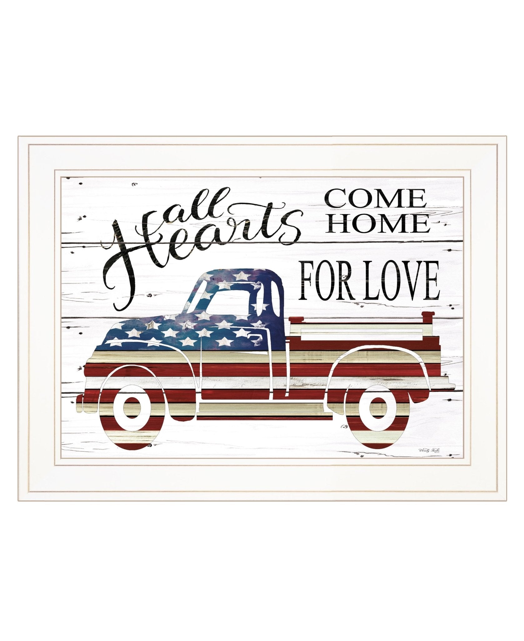 "All Hearts Come Home for Love Truck" by Cindy Jacobs, Ready to Hang Framed Print, White Frame - Rainbowbestdeals