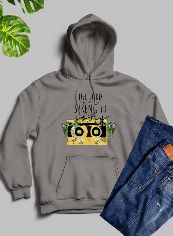 The Lord Is My Strength And My Song Hoodie