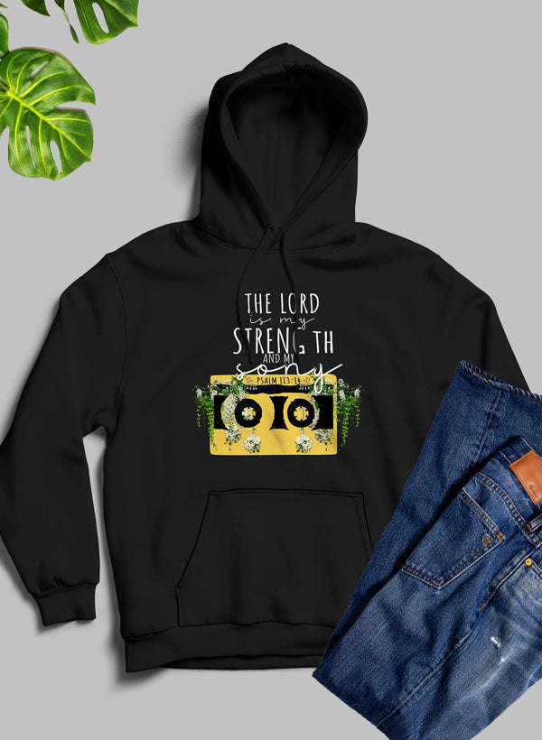 The Lord Is My Strength And My Song Hoodie