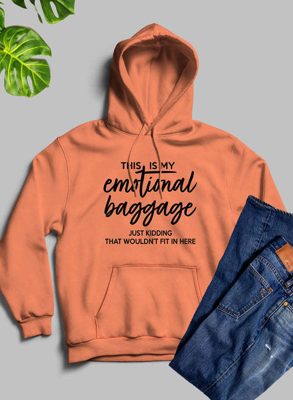 This Is My Emotional Baggage Hoodie