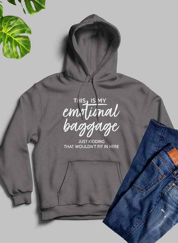 This Is My Emotional Baggage Hoodie