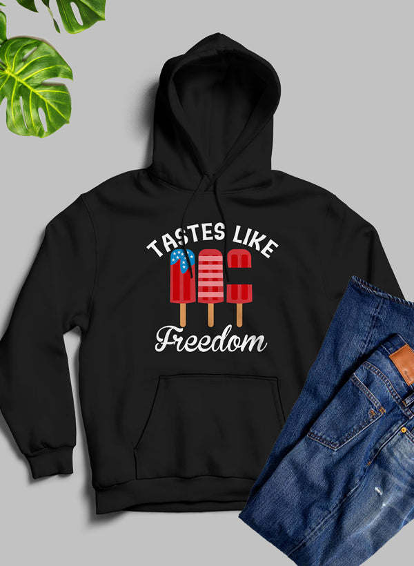 Tastes Like Freedom Hoodie