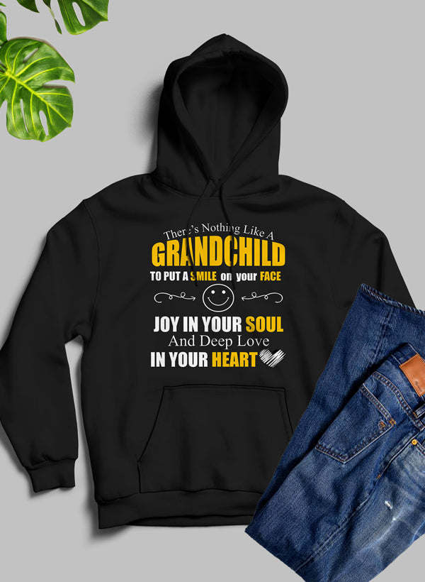 There's Nothing Like A Grandchild Hoodie