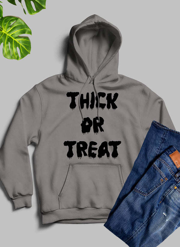 Thick Or Treat Hoodie