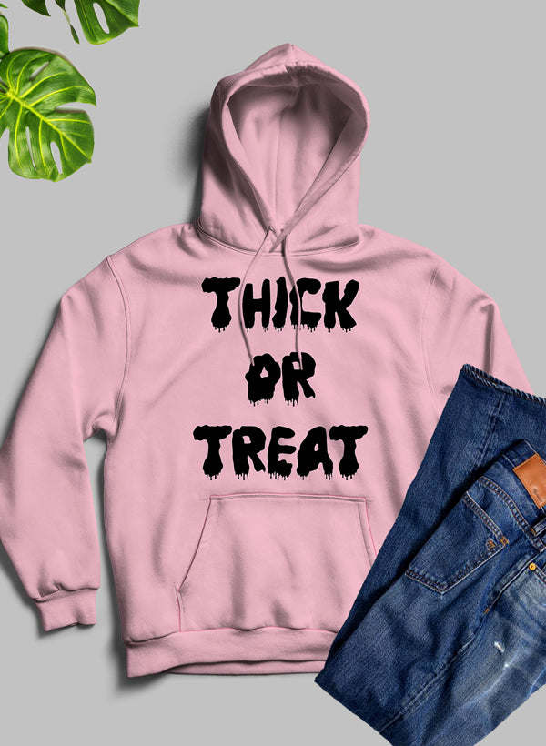 Thick Or Treat Hoodie