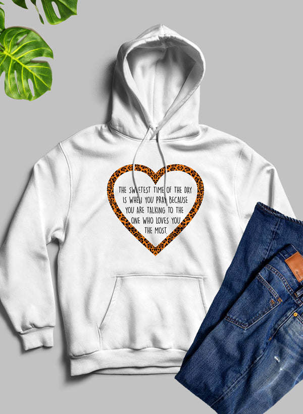 The Sweetest Time Of The Day Hoodie