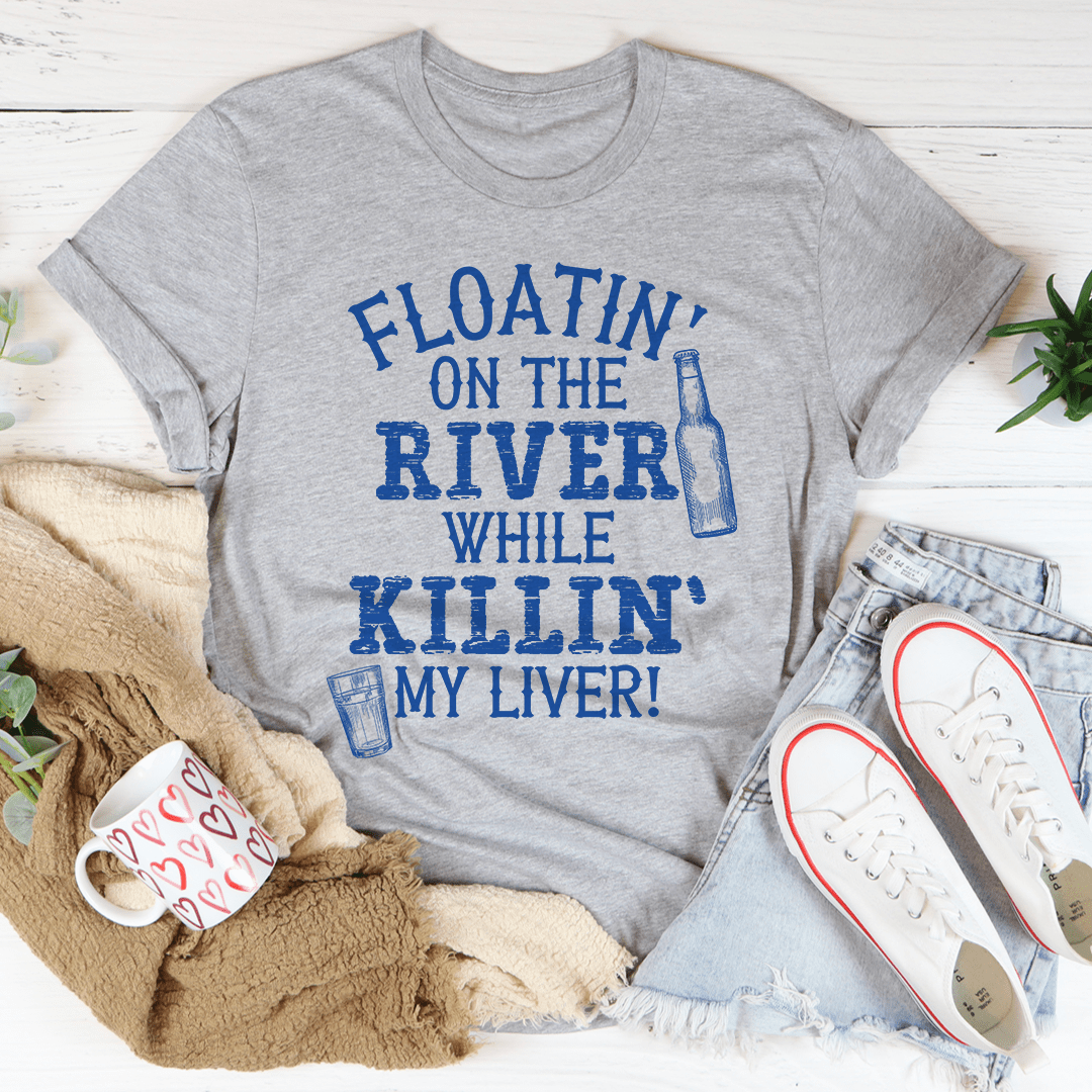 Floatin' On The River T-Shirt