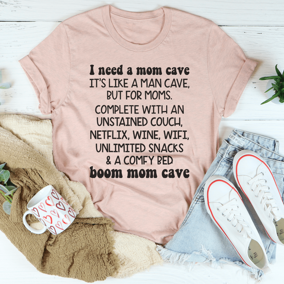 Mom Cave T-Shirt