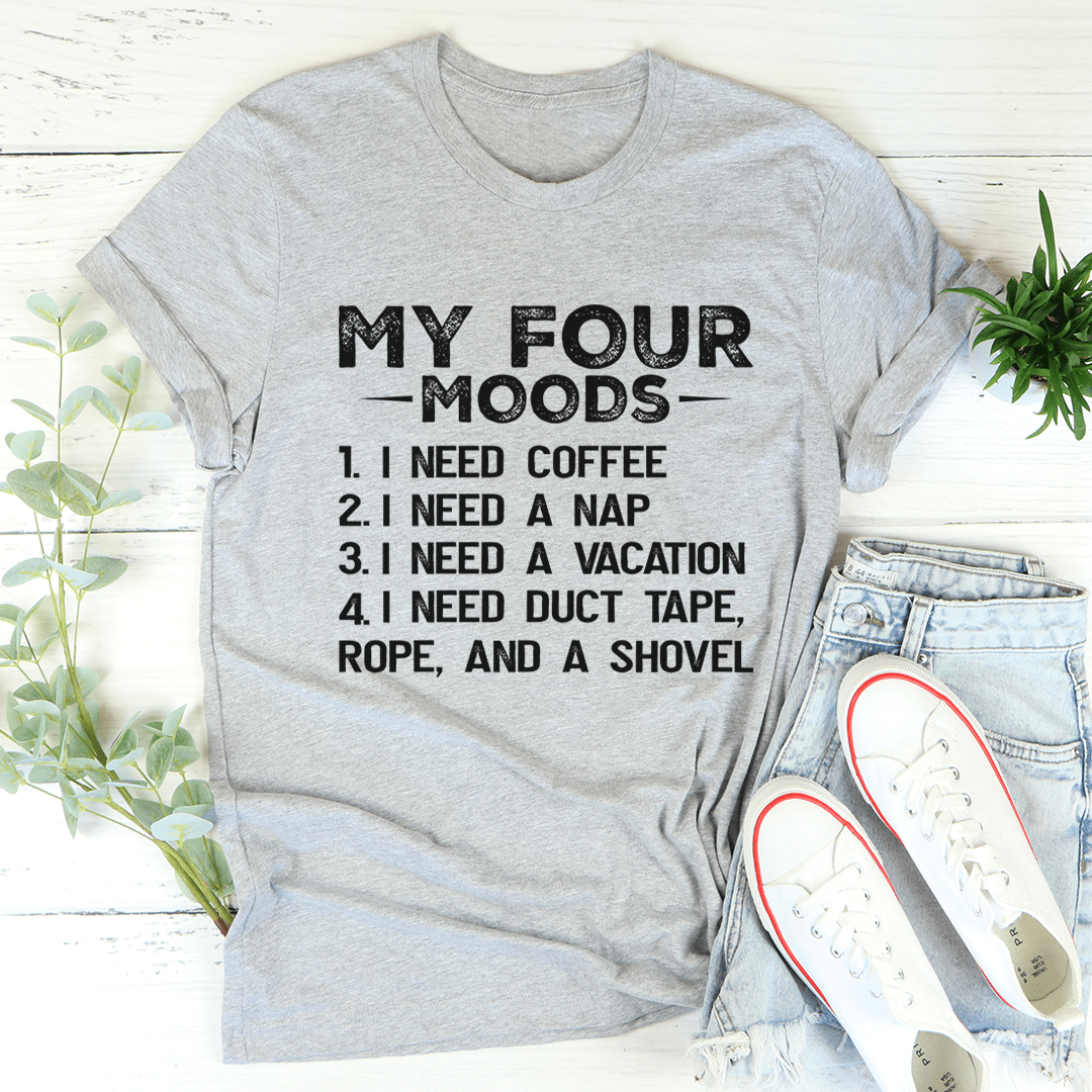 My Four Moods T-Shirt