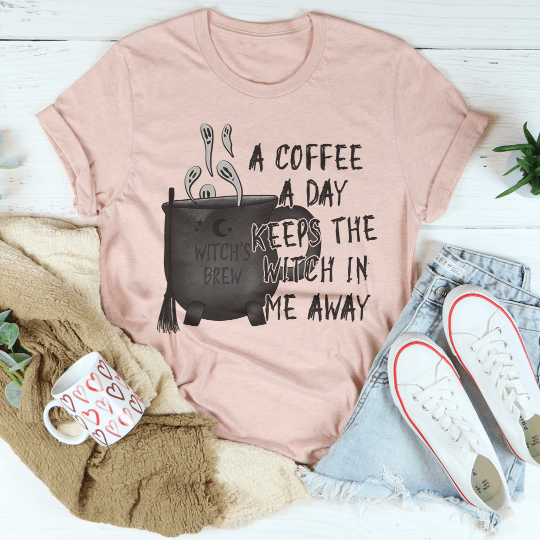 A Coffee A Day Keeps The Witch In Me Away T-Shirt