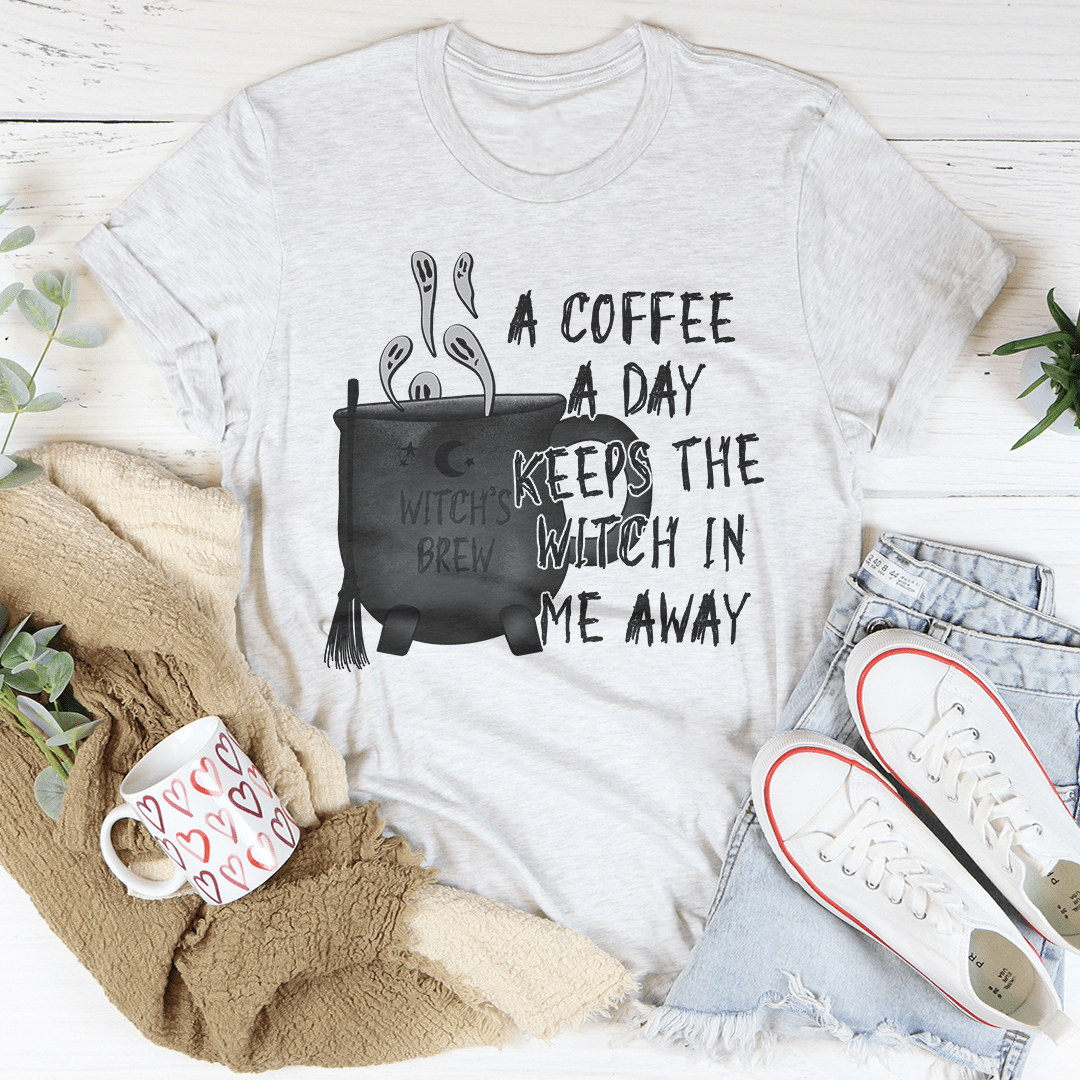 A Coffee A Day Keeps The Witch In Me Away T-Shirt