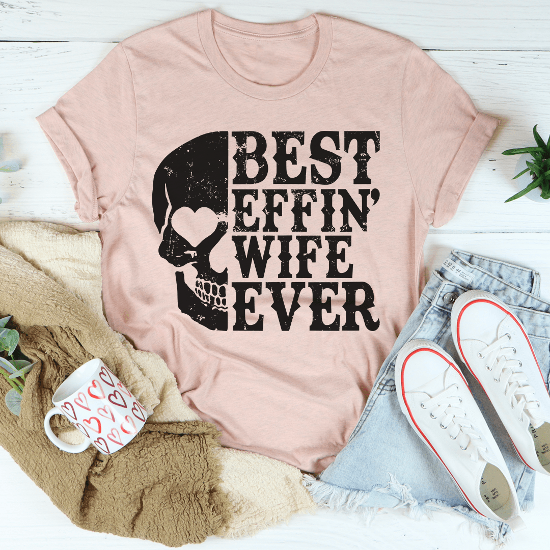 Best Wife Ever Skull T-Shirt