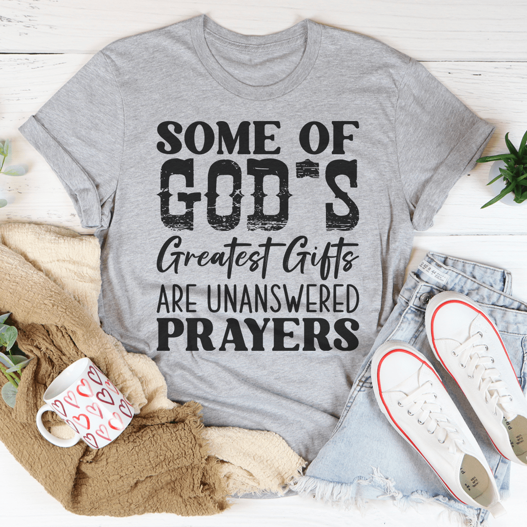 Some Of God's Greatest Gifts T-Shirt