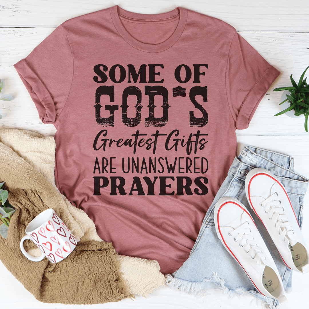 Some Of God's Greatest Gifts T-Shirt