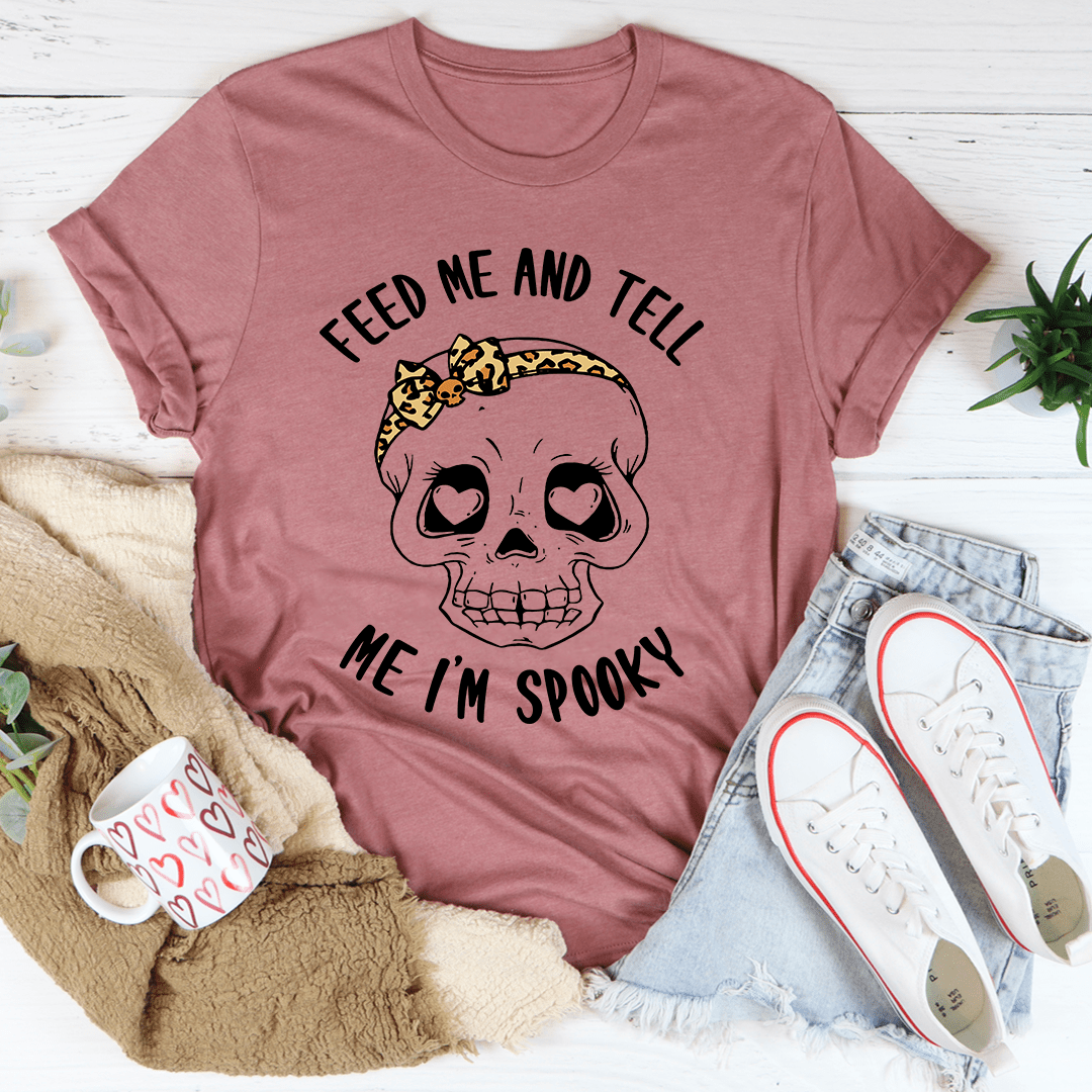 Feed Me And Tell Me I'm Spooky T-Shirt