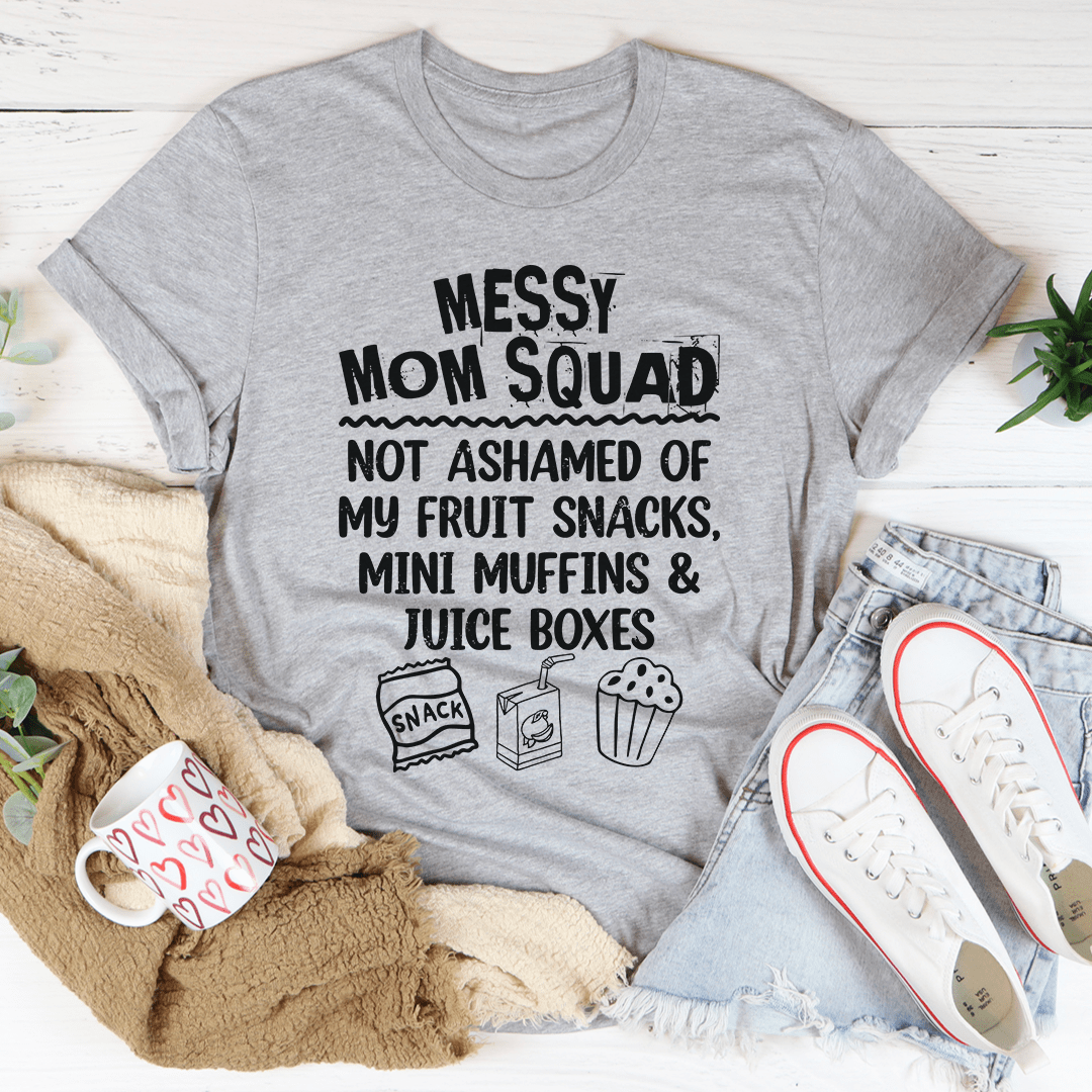 Messy Mom Squad T-Shirt