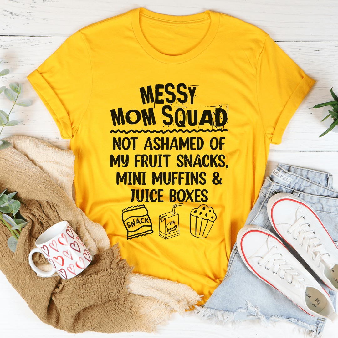 Messy Mom Squad T-Shirt