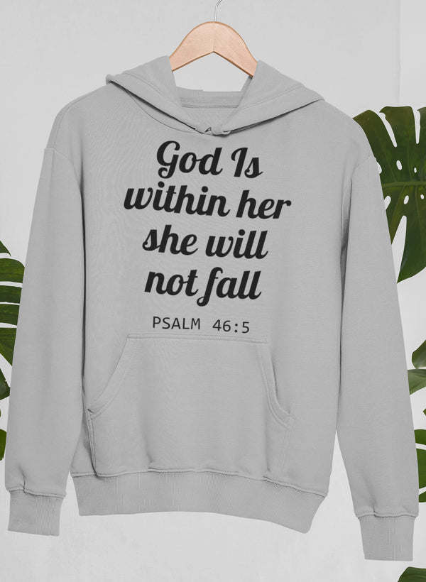 God Is Within Her She Will Not Fall Hoodie