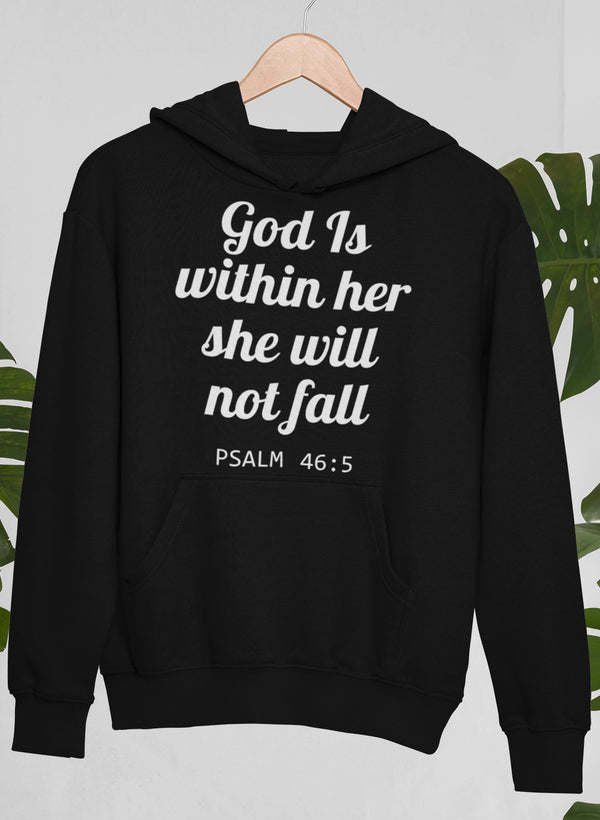 God Is Within Her She Will Not Fall Hoodie