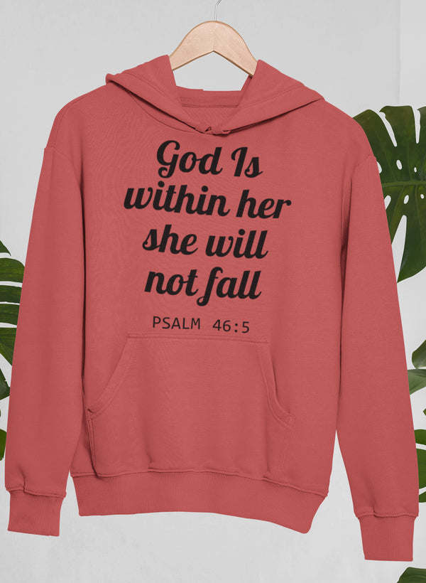 God Is Within Her She Will Not Fall Hoodie