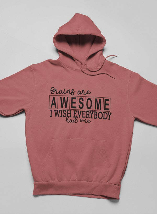 Brains Are Awesome Hoodie