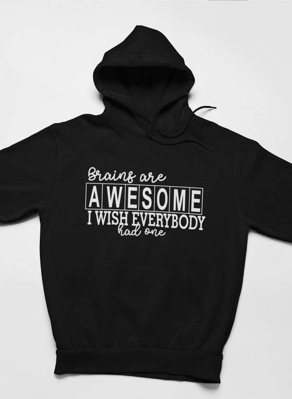 Brains Are Awesome Hoodie