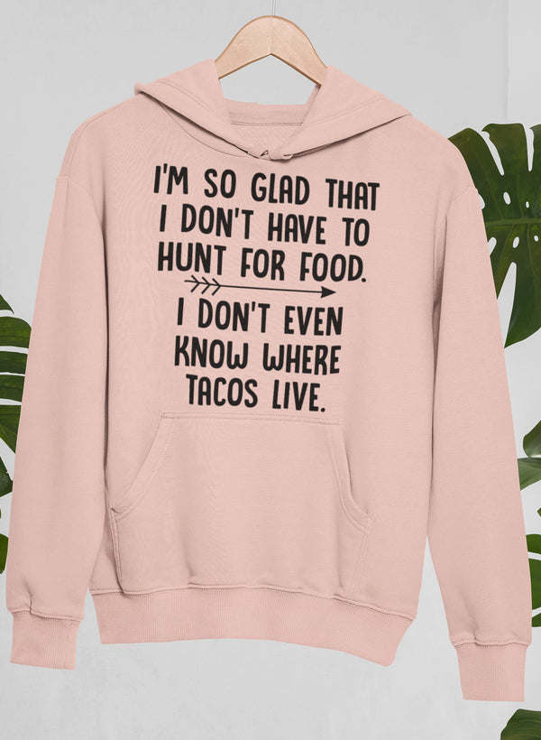 Hunt For Food Hoodie