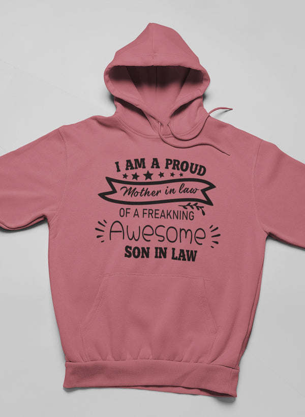 I Am A Proud Mother In Law Hoodie