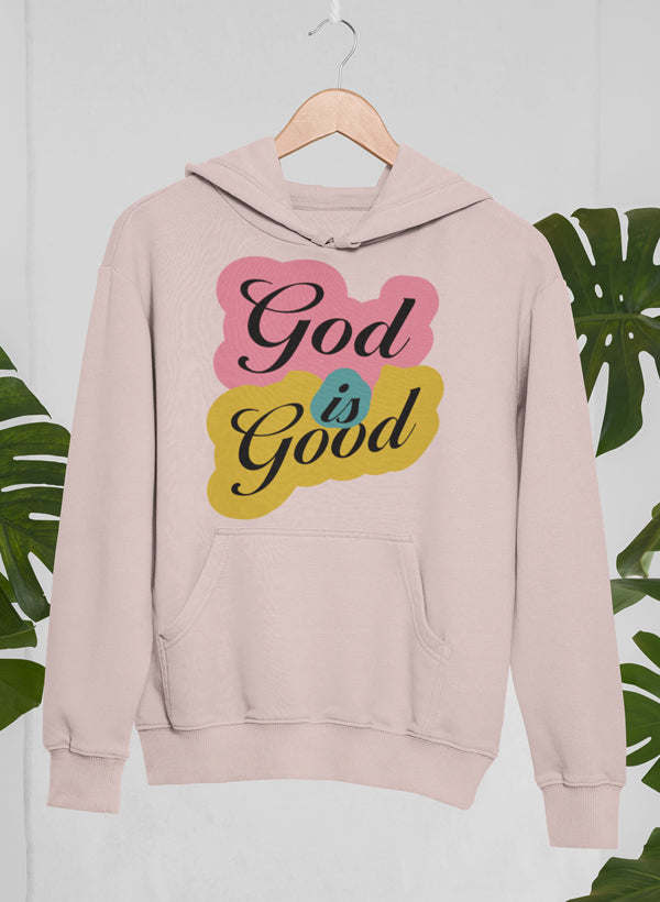 God Is Good Hoodie