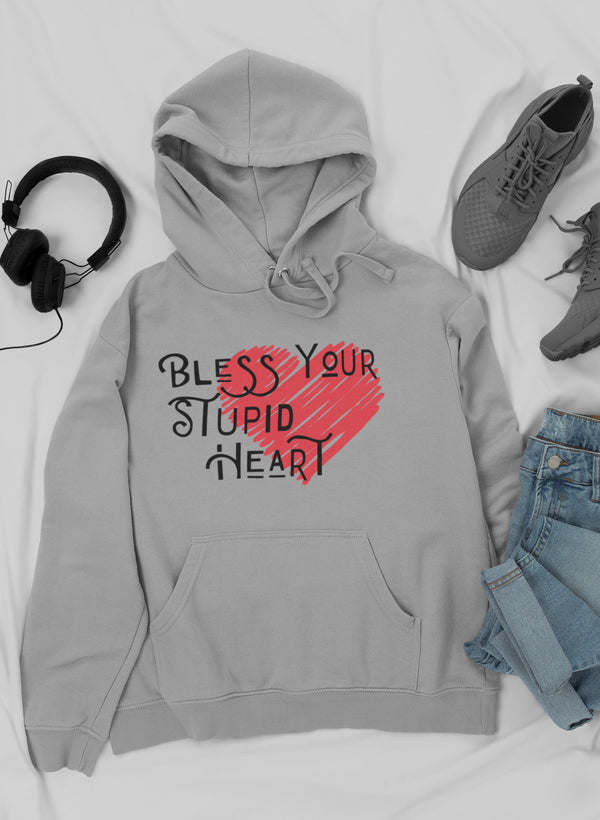 Bless Your Stupid Heart Hoodie