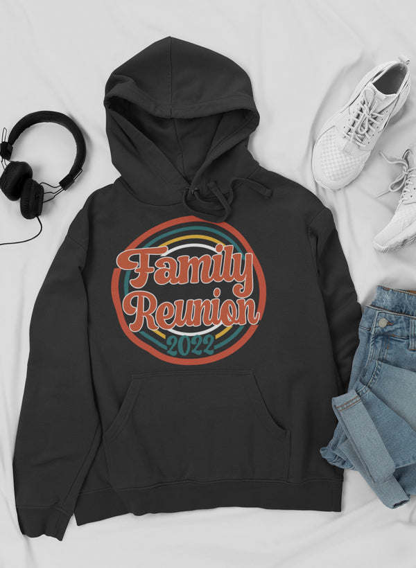 Family Reunion 2021 Hoodie