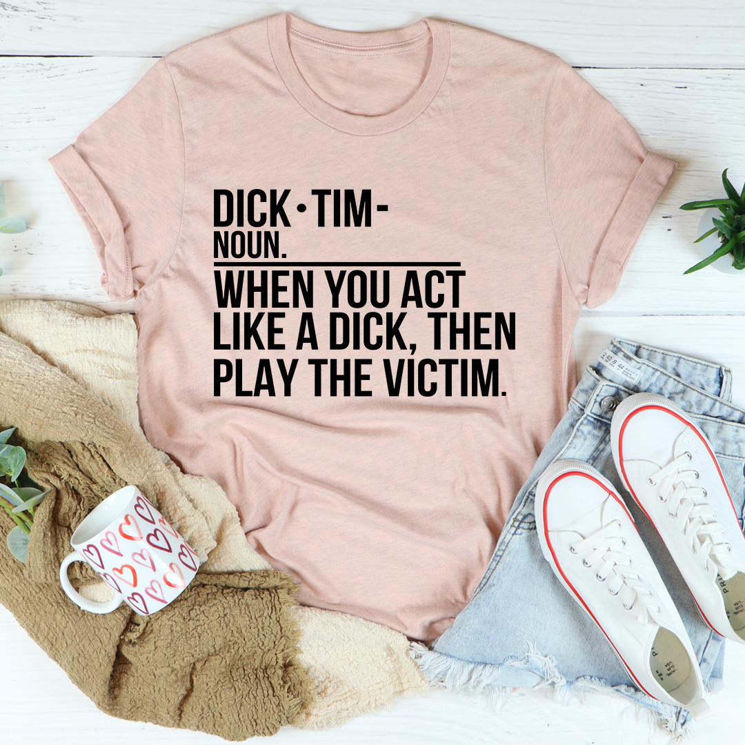 Play The Victim T-Shirt