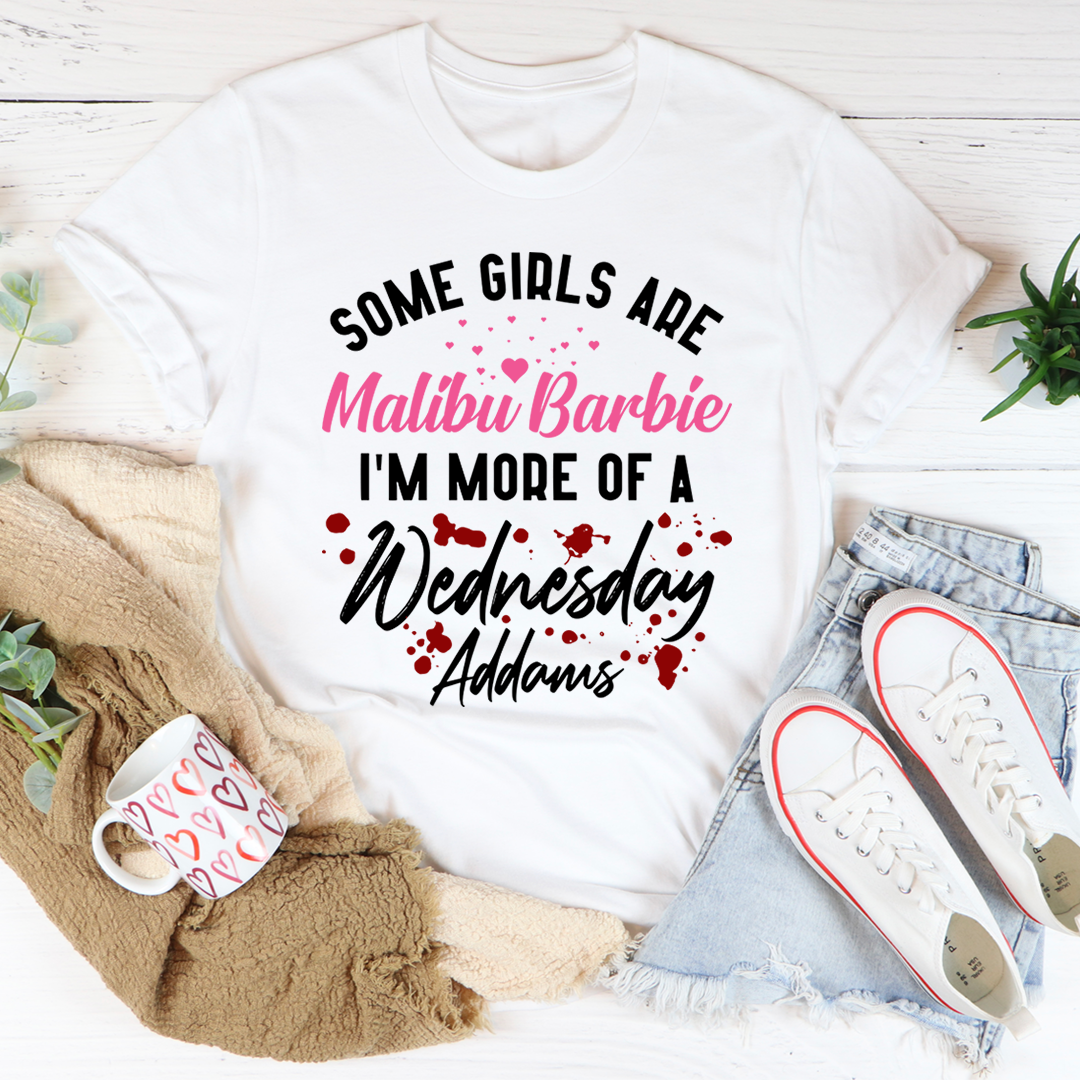 Some Girls Are T-Shirt