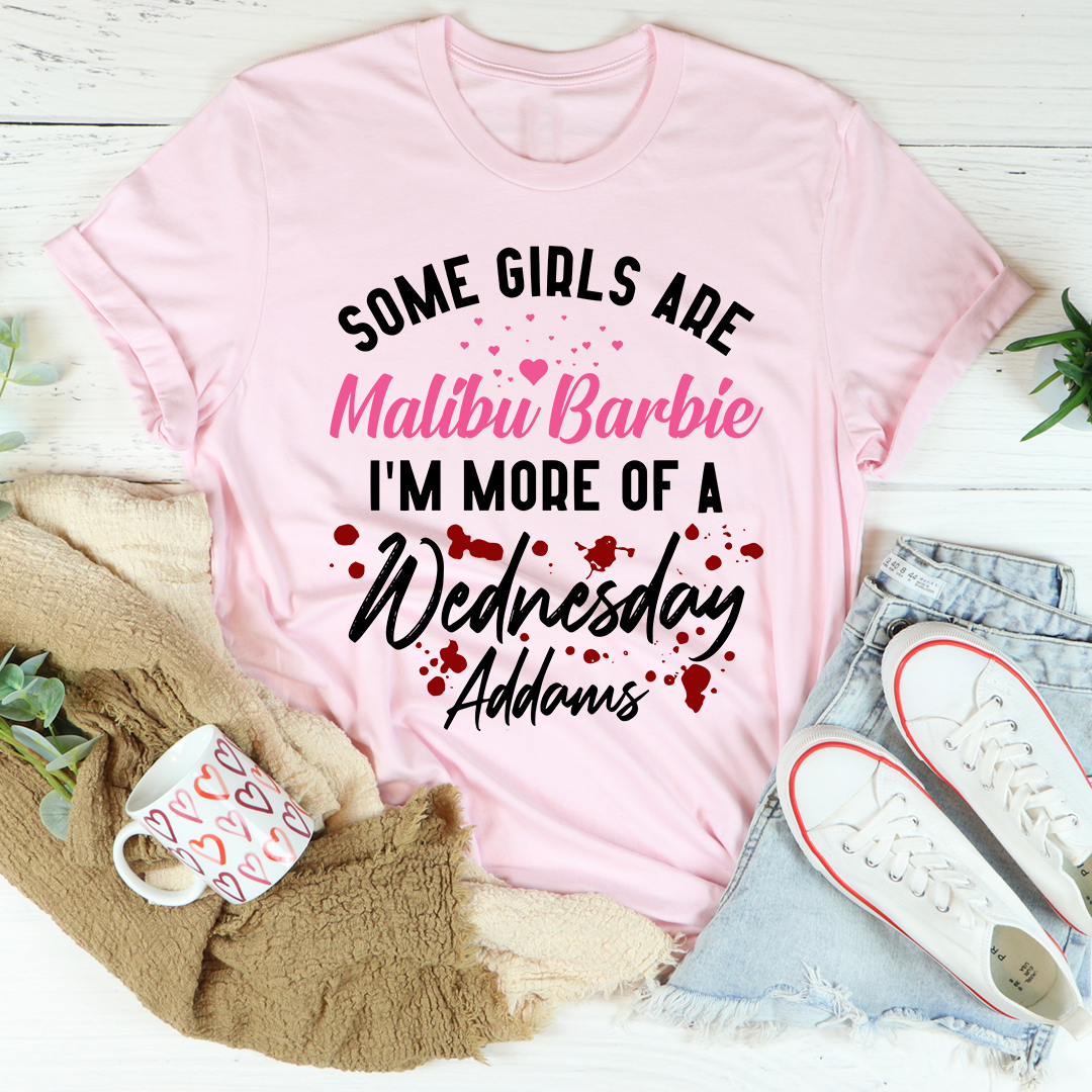 Some Girls Are T-Shirt