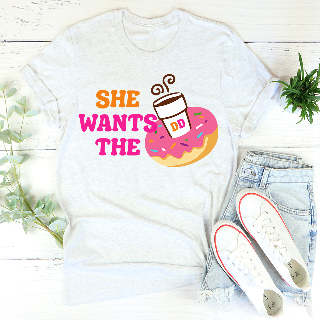 She Wants Donuts T-Shirt