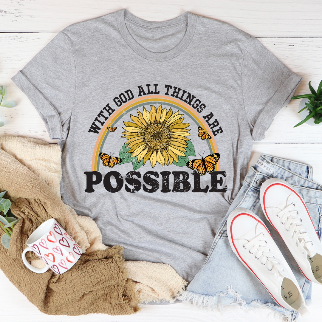 With God All Things Are Possible T-Shirt