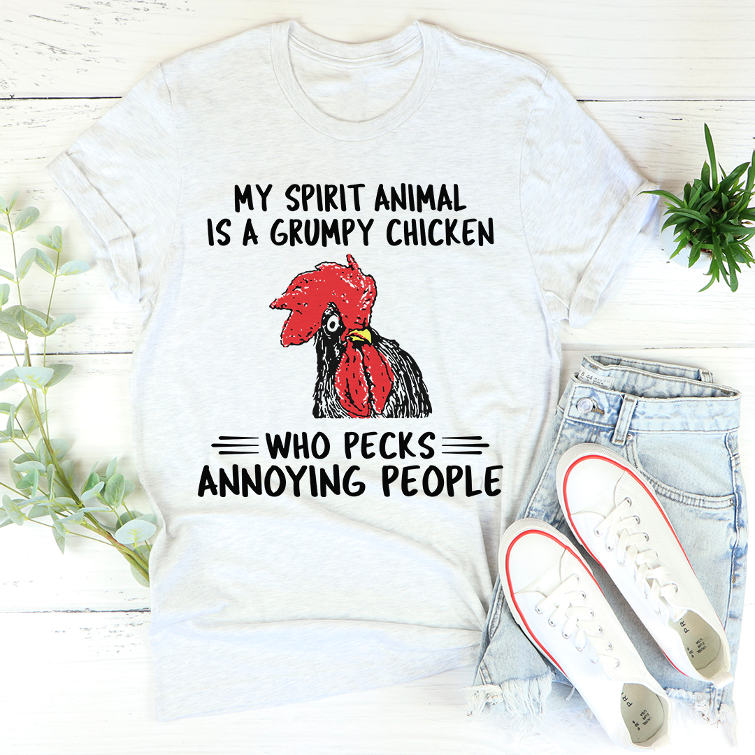 My Spirit Animal Is A Grumpy Chicken T-Shirt