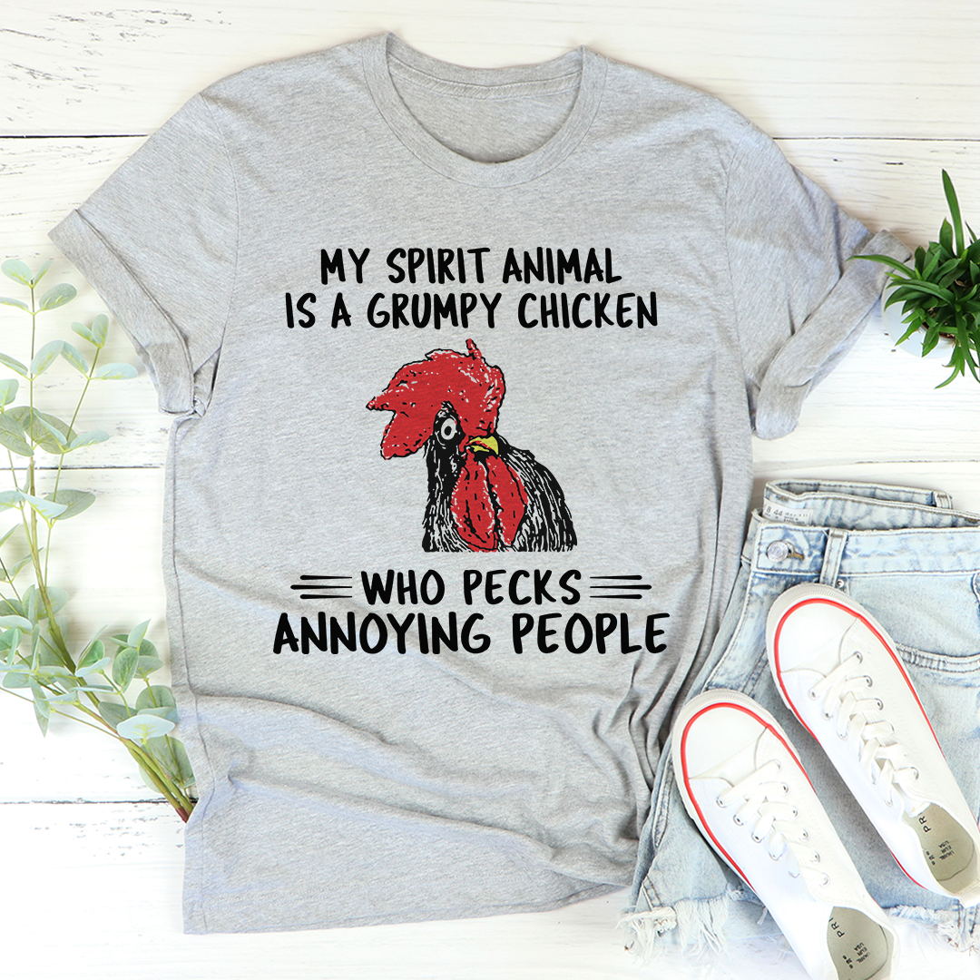 My Spirit Animal Is A Grumpy Chicken T-Shirt