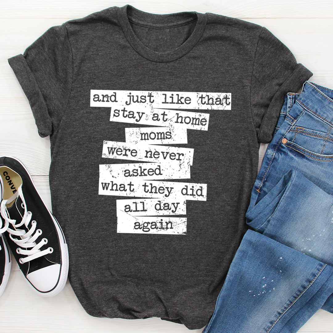 Stay At Home Mom T-Shirt