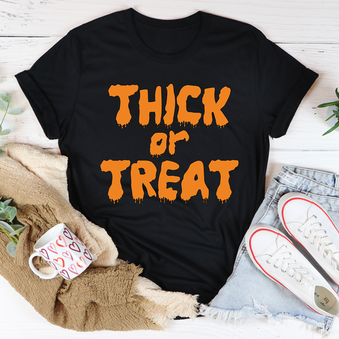 Thick Or Treat T-Shirt