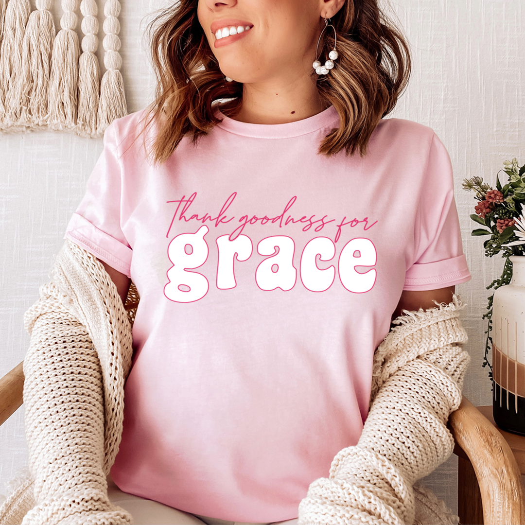 Thank Goodness for Grace T-Shirt