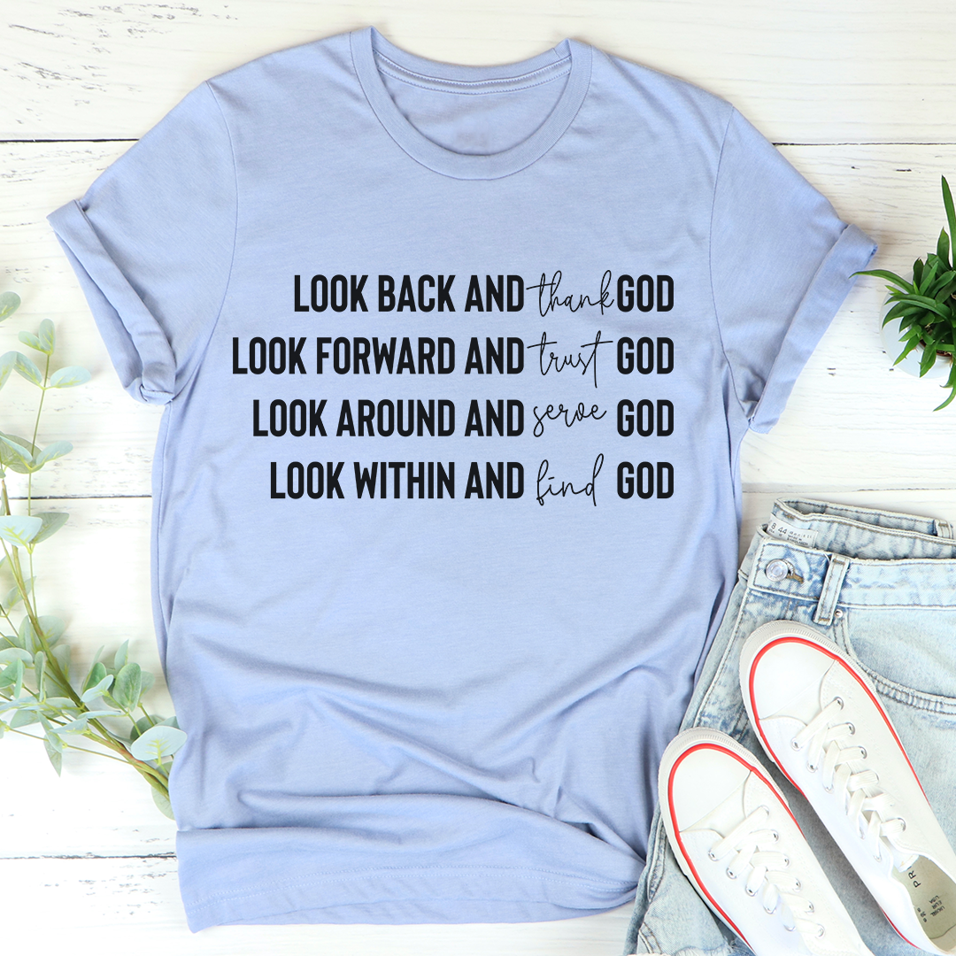 Look Back And Thank God T-Shirt